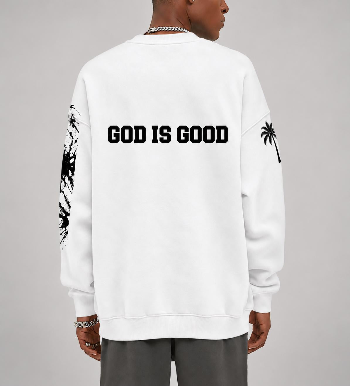 God Is Good Palm Tree Sweatshirt, Paint Splatter Sleeves, Christian Streetwear